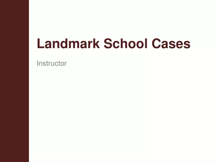 landmark school cases