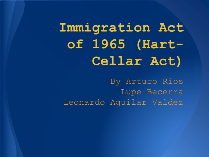 immigration act of 1965 hart cellar act