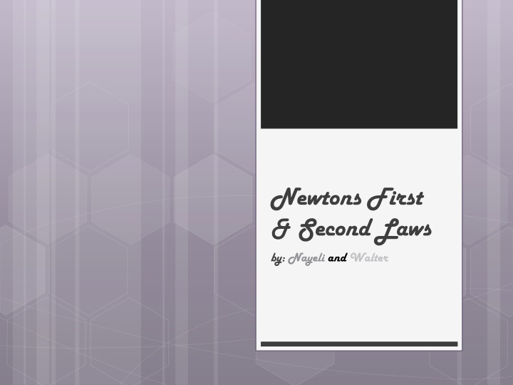 newtons first second laws