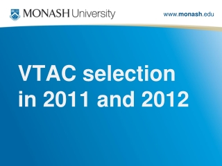 VTAC selection in 2011 and 2012