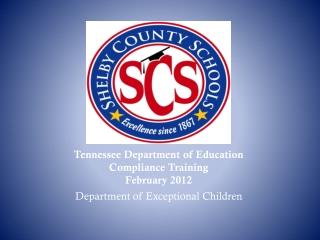 Tennessee Department of Education Compliance Training February 2012