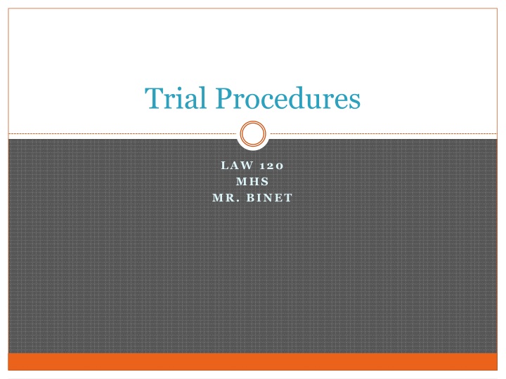 trial procedures