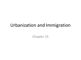 urbanization and immigration
