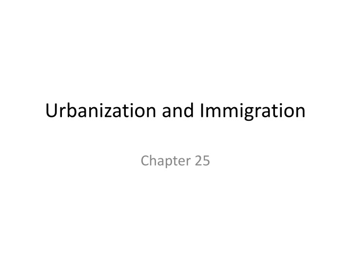 urbanization and immigration