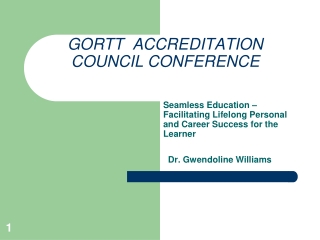 GORTT ACCREDITATION COUNCIL CONFERENCE