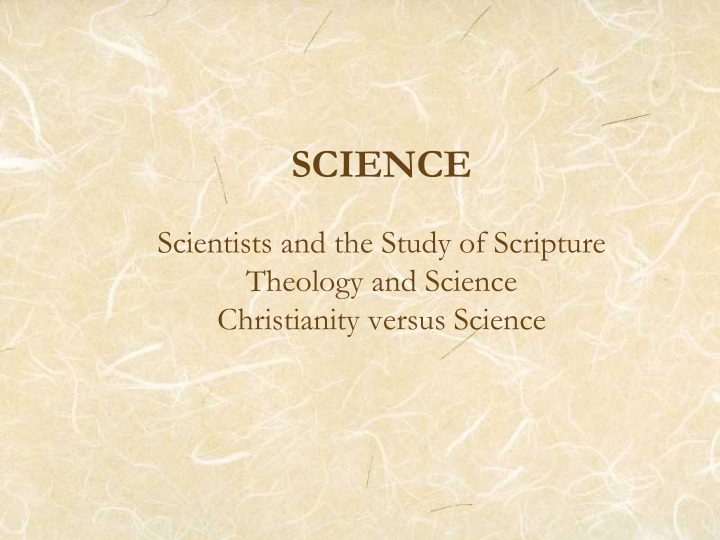 science scientists and the study of scripture theology and science christianity versus science