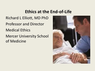 Ethics at the End-of-Life