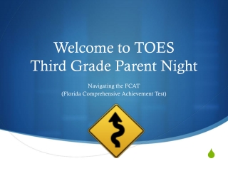 Welcome to TOES Third Grade Parent Night