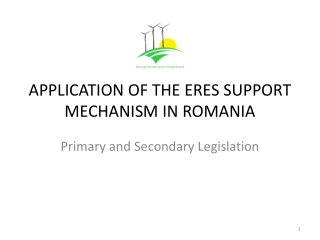 APPLICATION OF THE ERES SUPPORT MECHANISM IN ROMANIA