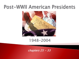 Post-WWII American Presidents