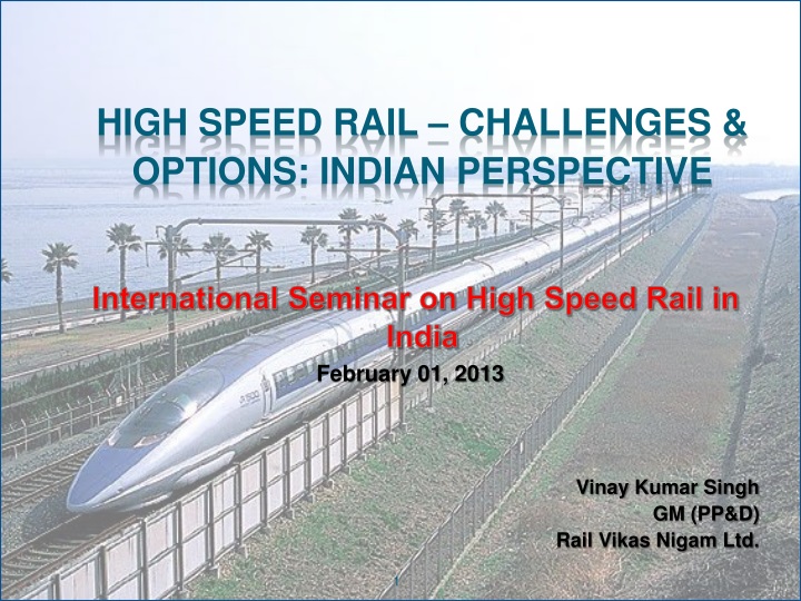 high speed rail challenges options indian