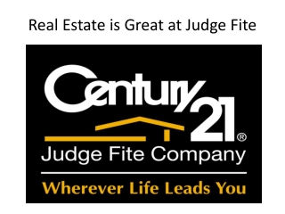 Real Estate is Great at Judge Fite