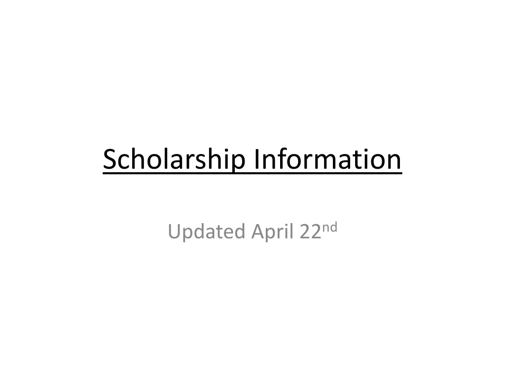 PPT - Scholarship Information PowerPoint Presentation, free download ...