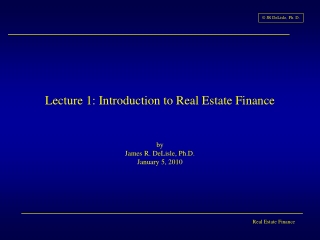 Lecture 1: Introduction to Real Estate Finance