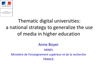 Anne Boyer MINES Ministère de l’enseignement supérieur et de la recherche FRANCE
