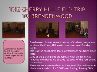 The Cherry Hill Field Trip to Brendenwood