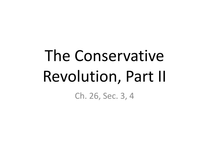 the conservative revolution part ii