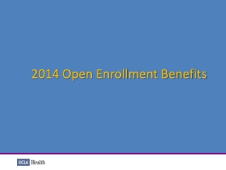 2014 Open Enrollment Benefits