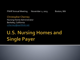 U.S. Nursing Homes and Single Payer