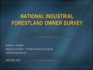 National Industrial FORESTland Owner Survey