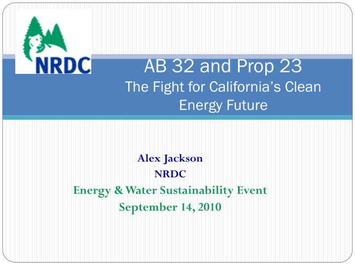 ab 32 and prop 23 the fight for california s clean energy future