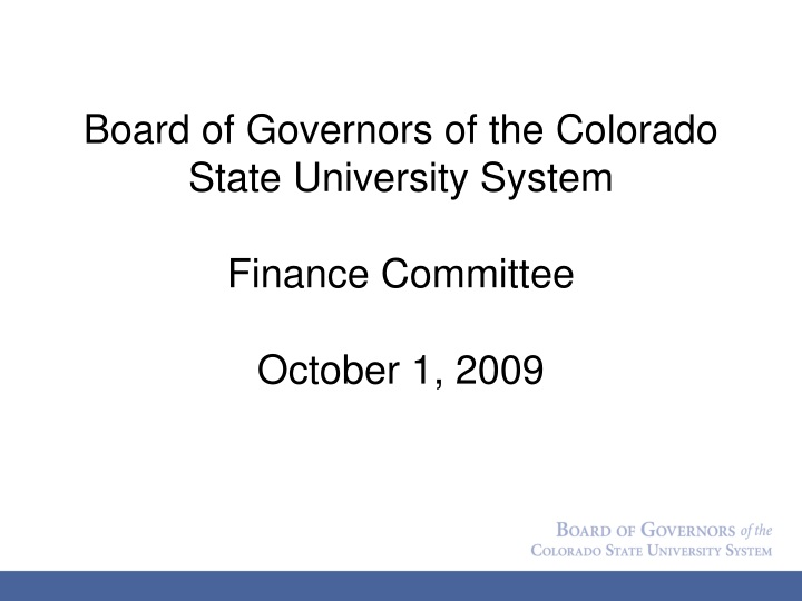 board of governors of the colorado state university system finance committee october 1 2009