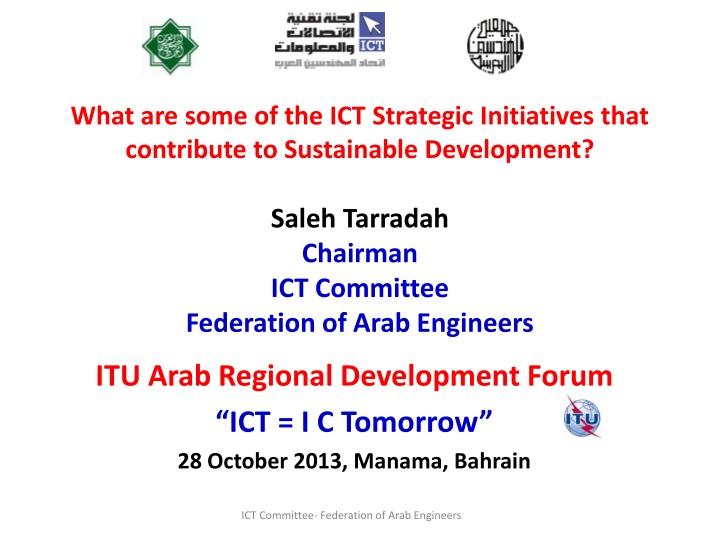 itu arab regional development forum ict i c tomorrow 28 october 2013 manama bahrain