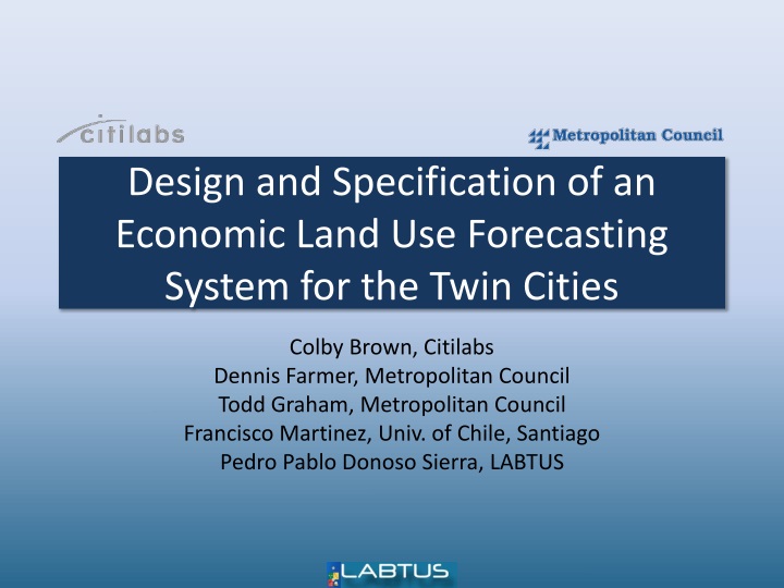design and specification of an economic land use forecasting system for the twin cities