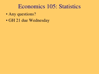 Economics 105: Statistics