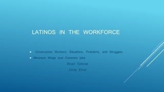 Latinos In the Workforce