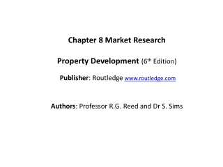 Chapter 8 Market Research Property Development ( 6 th Edition)