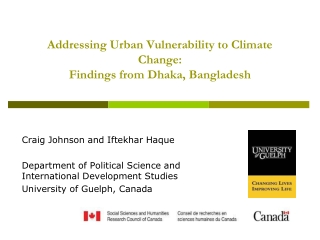 Addressing Urban Vulnerability to Climate Change: Findings from Dhaka, Bangladesh