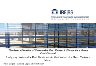 The Asset Allocation of Sustainable Real Estate: A Chance for a Green Contribution ?