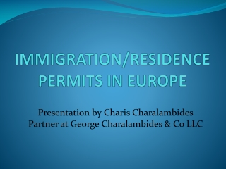 IMMIGRATION/RESIDENCE PERMITS IN EUROPE