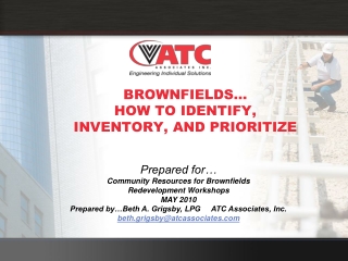BROWNFIELDS… HOW TO IDENTIFY, INVENTORY, AND PRIORITIZE