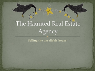 The Haunted Real Estate Agency