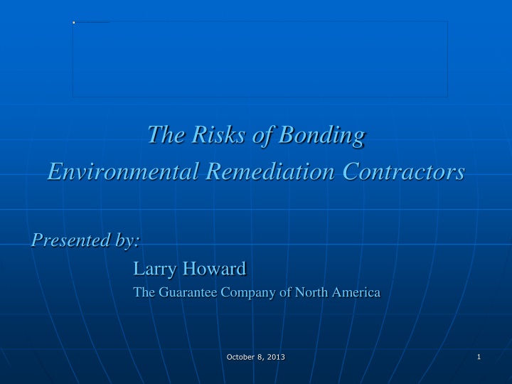 the risks of bonding environmental remediation