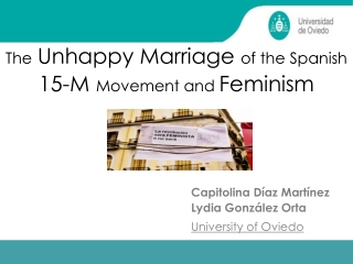 The Unhappy Marriage of the Spanish 15-M Movement and Feminism