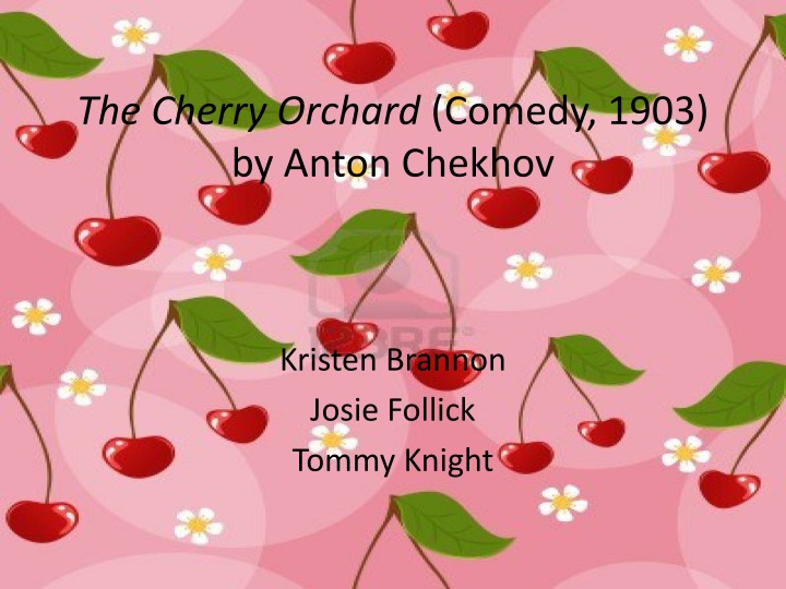 the cherry orchard comedy 1903 by anton chekhov