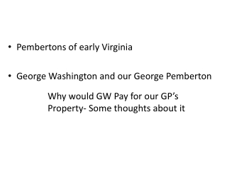 Pembertons of early Virginia George Washington and our George Pemberton