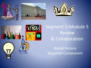 Segment 2-Module 5 Review &amp; Collaboration