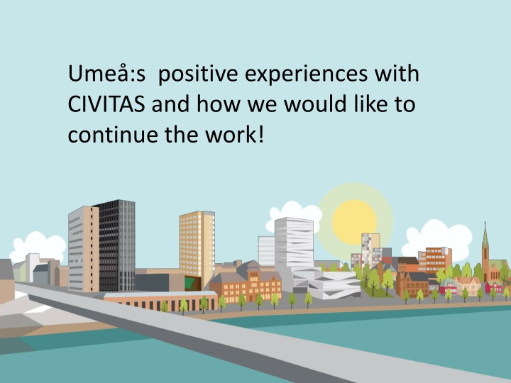 ume s positive experiences with civitas