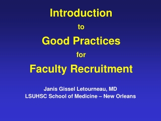 Introduction to Good Practices for Faculty Recruitment