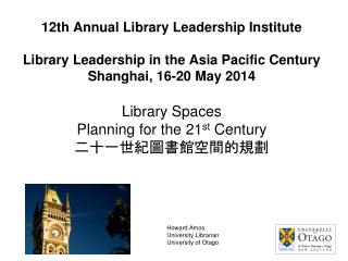 12th Annual Library Leadership Institute Library Leadership in the Asia Pacific Century