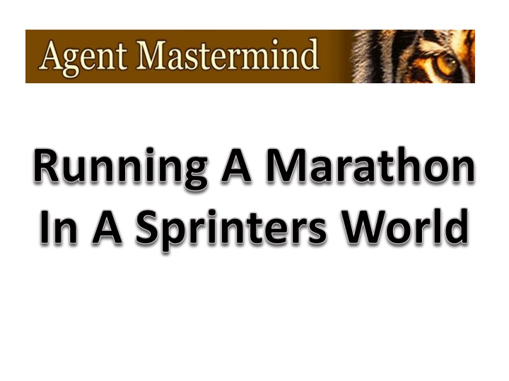 running a marathon in a sprinters world