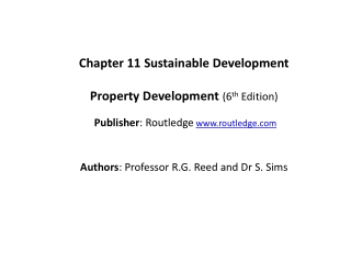 Chapter 11 Sustainable Development Property Development ( 6 th Edition)