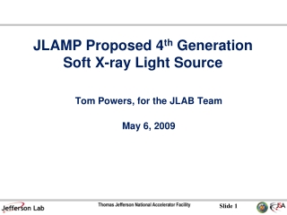 JLAMP Proposed 4 th Generation Soft X-ray Light Source