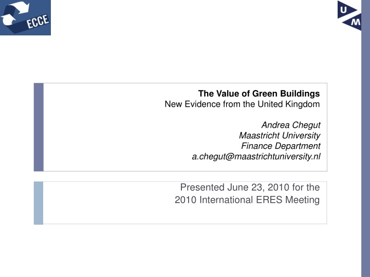 presented june 23 2010 for the 2010 international eres meeting