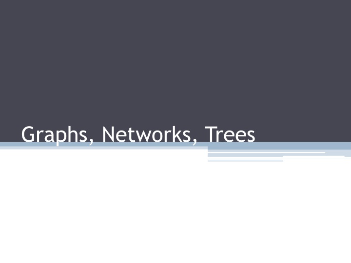 graphs networks trees
