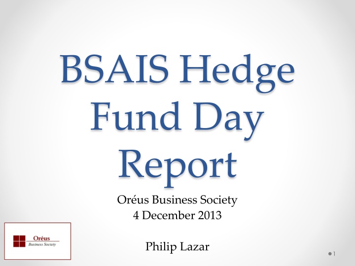 bsais hedge fund day report